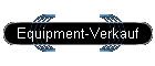Equipment-Verkauf